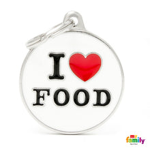 Load image into Gallery viewer, MY FAMILY PET TAG I LOVE FOOD
